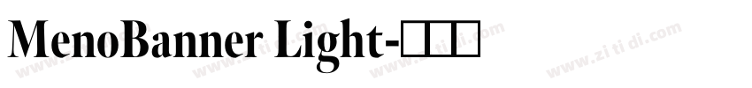 MenoBanner Light字体转换